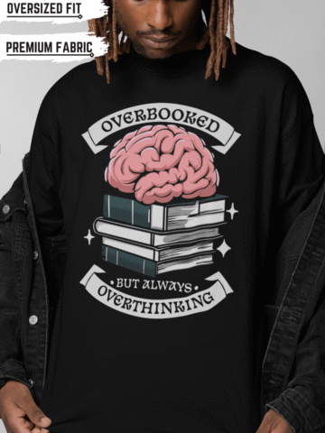 Overbooked But Always Overthinking