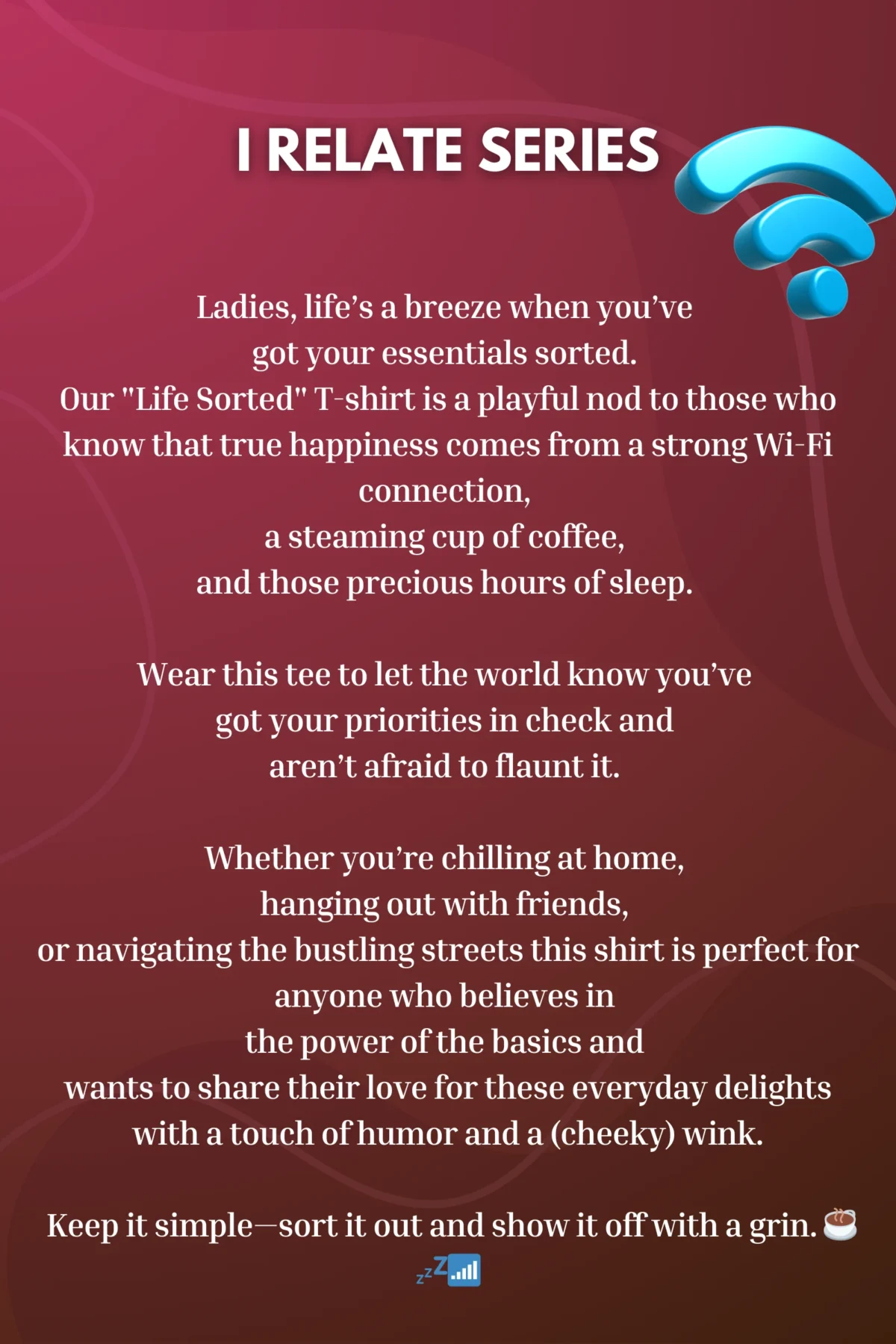 WiFi, Coffee, Bed, Life Sorted - Image 4
